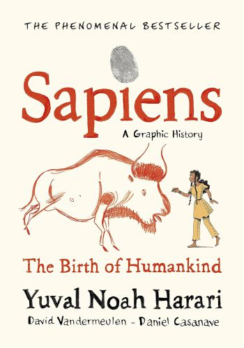Sapiens - The Birth Of Humankind (A Graphic History Vol.1)